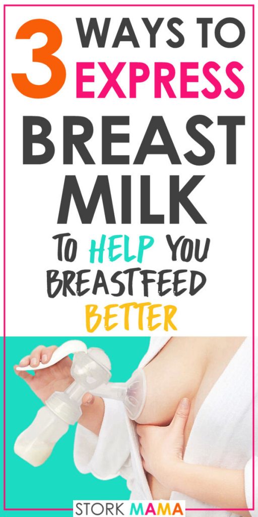 Expressing Breast Milk | Learn 3 ways to express breast milk when you are pumping for your baby. This is great breastfeeding advice for news moms to learn the proper techniques without hurting your milk supply. Stork Mama.