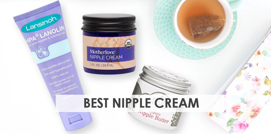best nipple creams breastfeeding