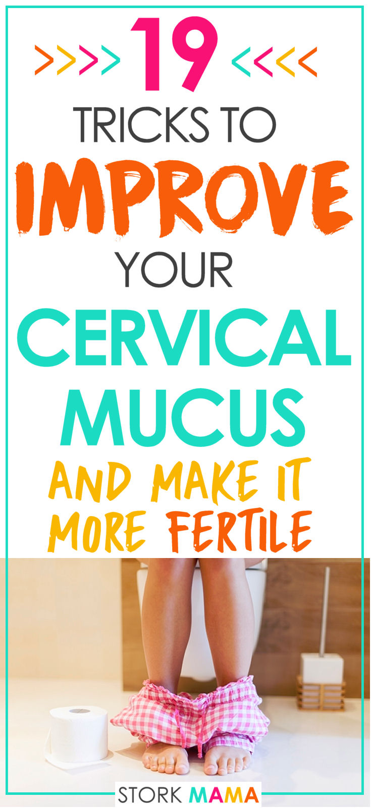 Improve your egg white cervical mucus | Tips to make you more fertile when trying for a baby. Stork Mama