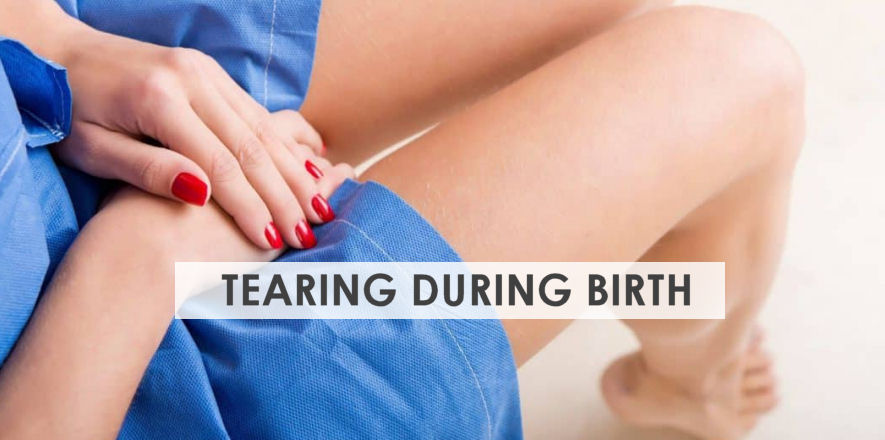 Tearing During Birth – What Other Moms Won’t Tell You