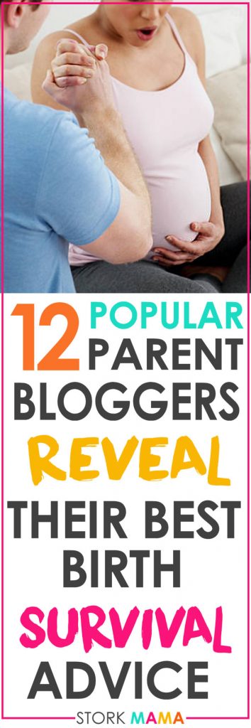 Labor and delivery survival tips. Expert roundup post from popular pregnancy and parenting bloggers. Stork mama.