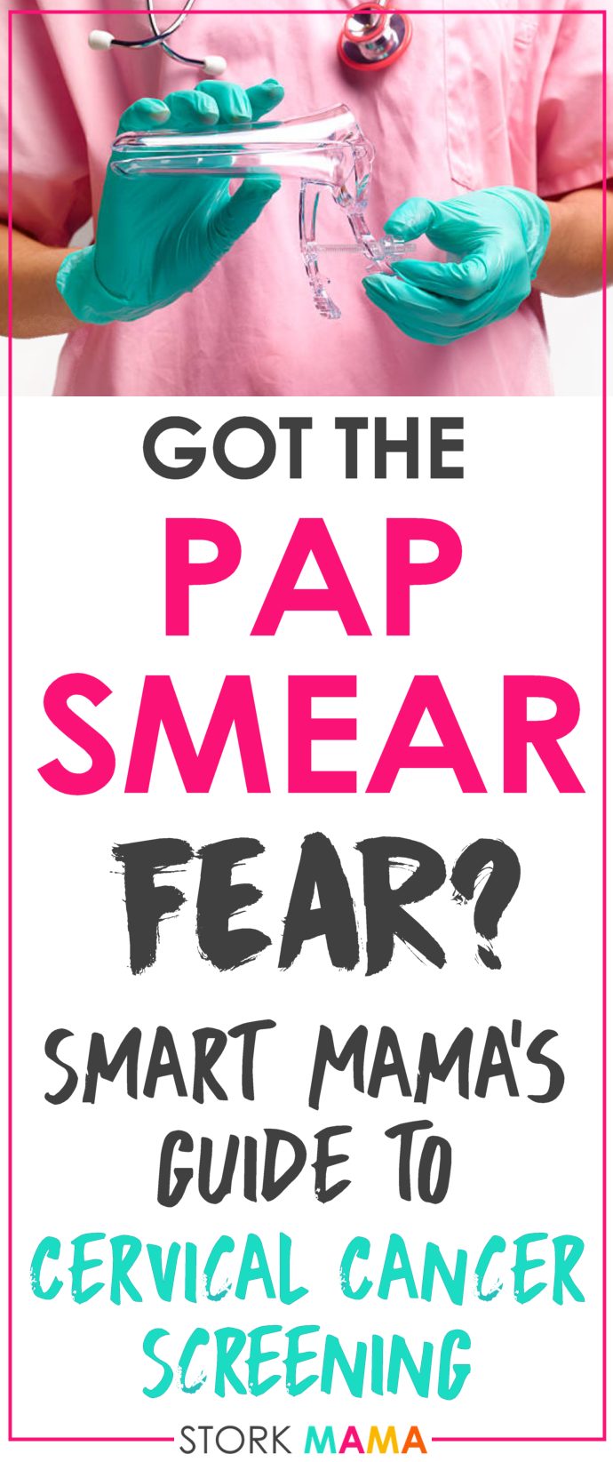 Pap Smear Test Tips For When You’re Overdue Stork Mama