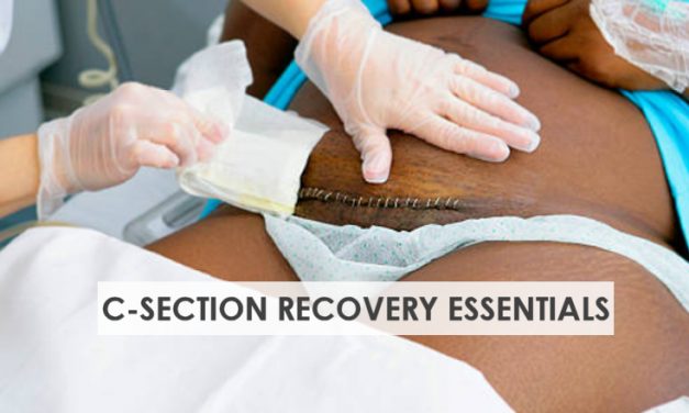 17 C-Section Recovery Essentials You Need To Heal Fast