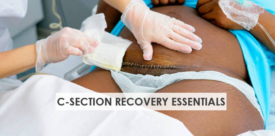 10 C-Section Essentials That Will Make You Feel Prepared