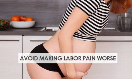9 Agonizing Ways To Make Your Labor Pain Worse